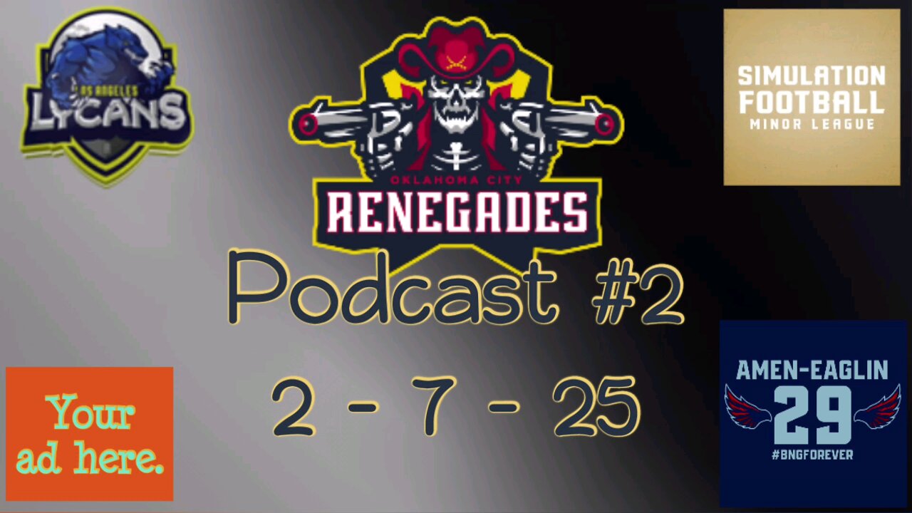 OKC Renegades Podcast #2 (2-7-25)
