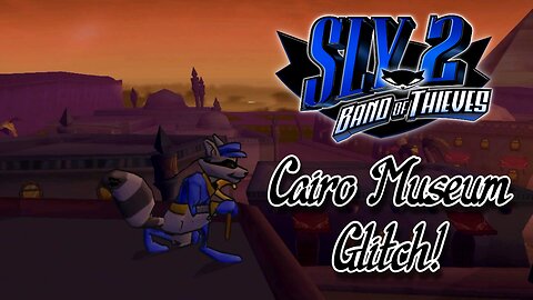 Sly 2: Band of Thieves: How to Glitch Out of the Tutorial Level!