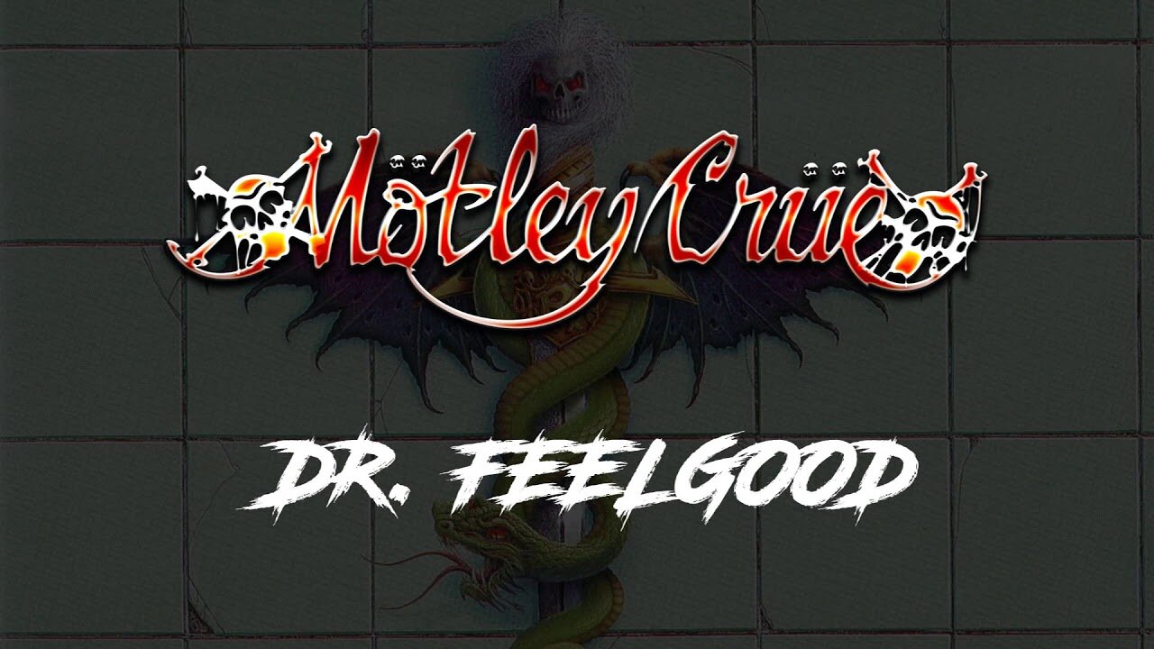 Mötley Crüe ( Dr. Feelgood ) Official Music Video 1989