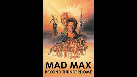 Mad Max - Beyond ThunderDome ( Mel Gibson & Tina Turner ) Full Movie 1985