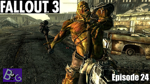 Fallout 3 Playthrough Episode 24 (pt 2)