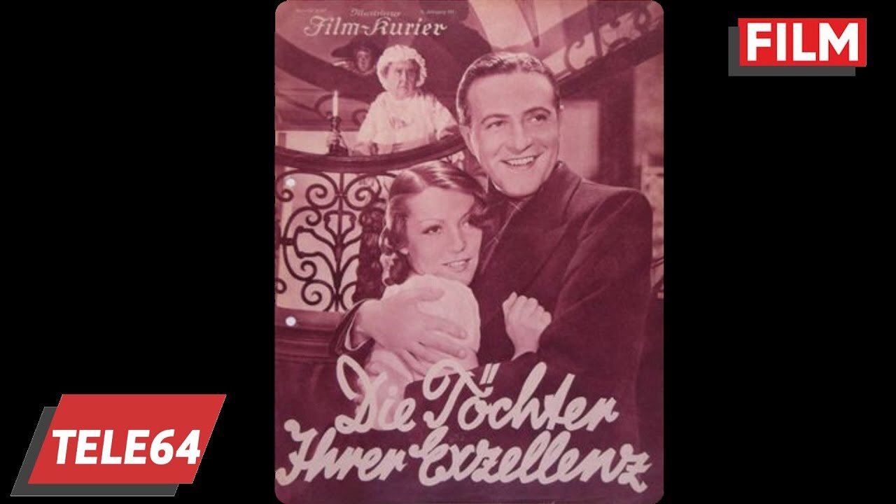 Die Töchter ihrer Exzellenz 1934 - mit Hans Moser