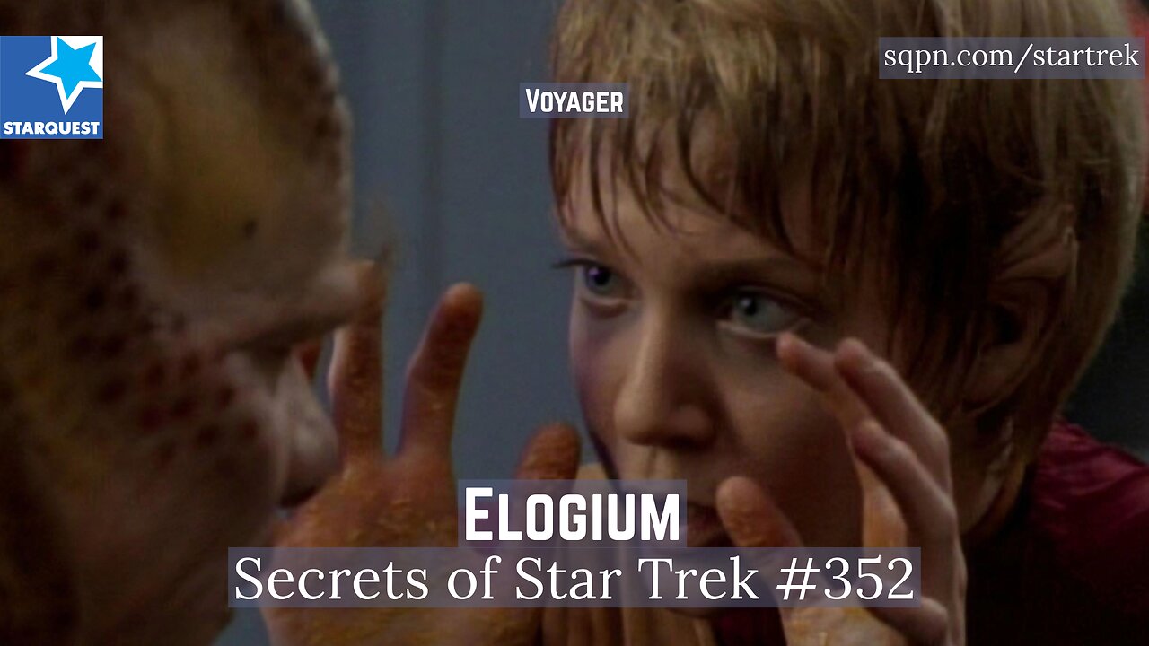 Elogium (Voyager) - The Secrets of Star Trek