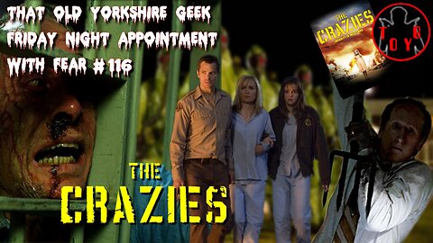 TOYG! Friday Night Appointment With Fear #116 - The Crazies (2010)