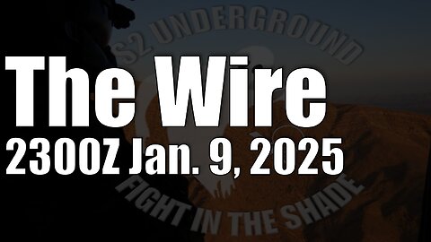 The Wire - January 9, 2025