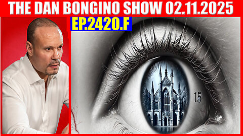 The Dan Bongino Show 02.11.2025 🔥 THE BIGGEST SCANDAL IN AMERICAN HISTORY 🔥 DEREK JOHNSON, PHIL GODLEWSKI, AND WE KNOW