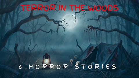 6 Scary Camping Horror Stories Told in the Storm with RAIN Sounds