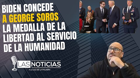 Biden otorga a George Soros la Medalla de la Libertad por su servicio a la humanidad