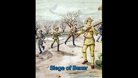 October 12-December 9, 1836 - The Siege of Bexar