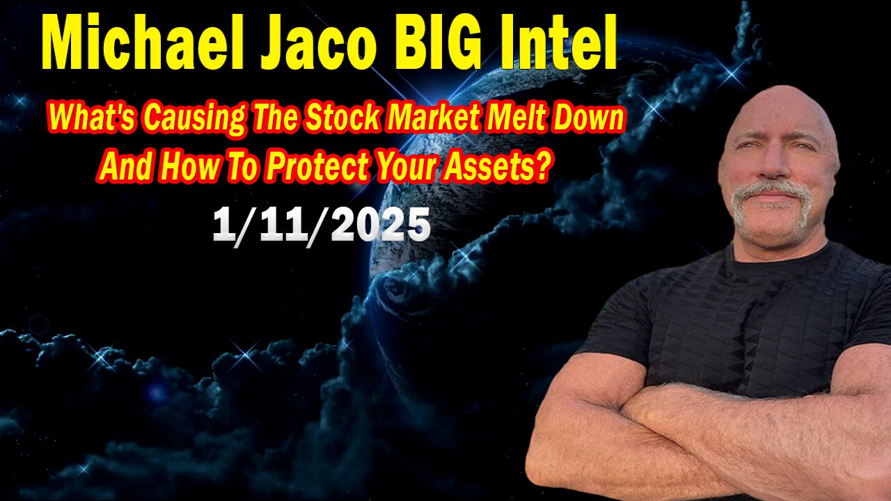 Michael Jaco BIG Intel Jan 11: "Critical Situation Update By Michael Jaco & Dr. Kirk Elliott"