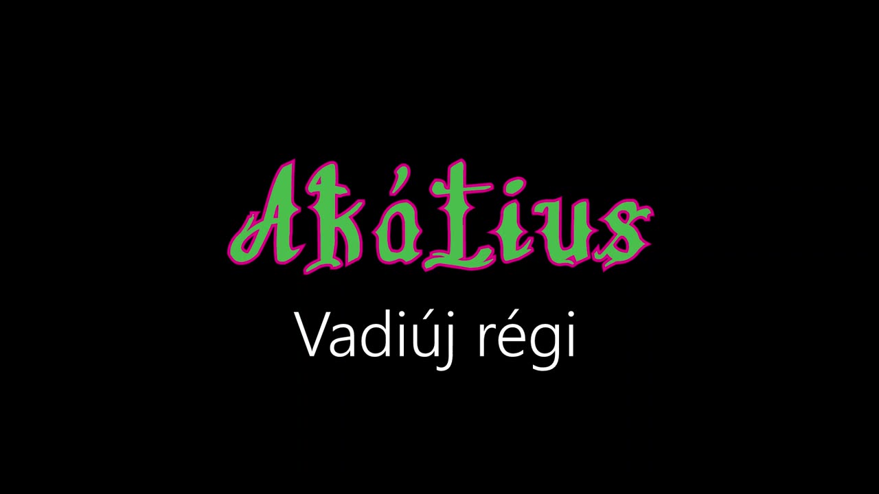 Akátius ¦ Vadiúj régi (hivatalos audió)