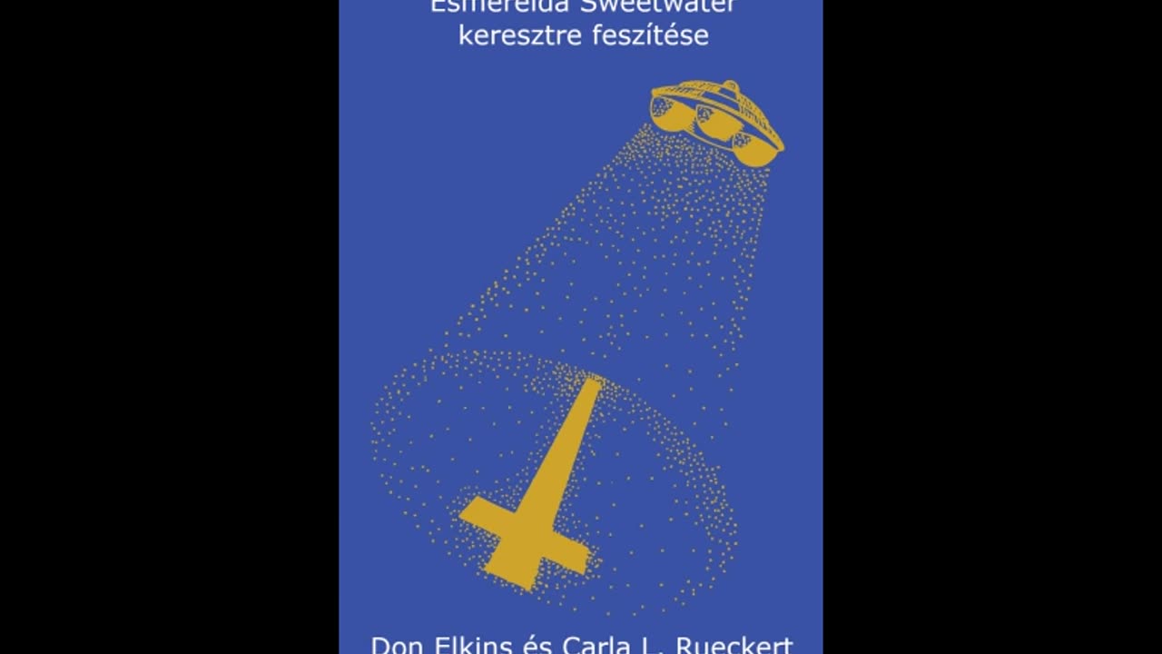 Esmerelda Sweetwater keresztre feszítése - Prológus