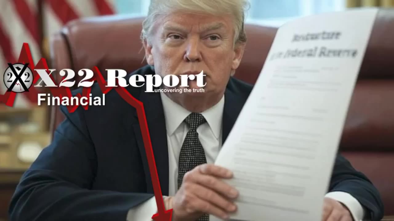 X- 22 REPORT. Trump Is Shutting Down The CB DS Money Laundering, Trump Just Revealed His Plan