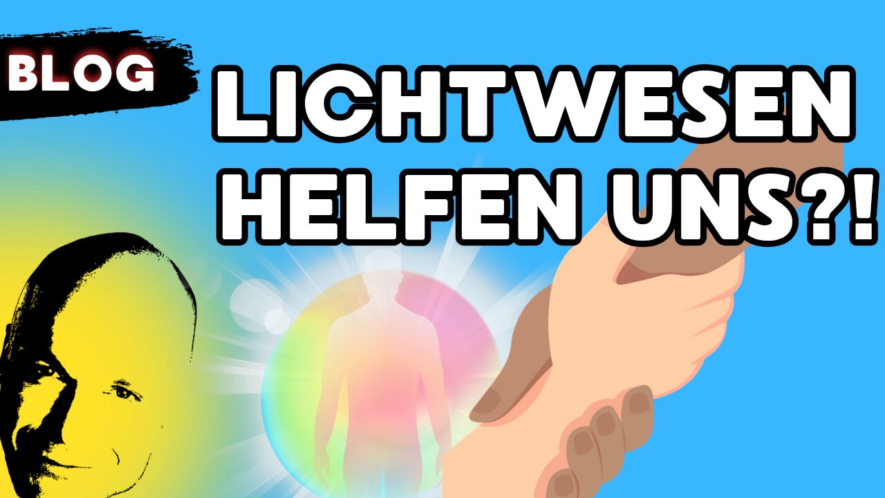 Lichtwesen helfen uns?!