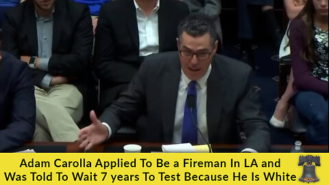 Adam Carolla Applied To Be a Fireman In LA and Was Told To Wait 7 years To Test Because He Is White