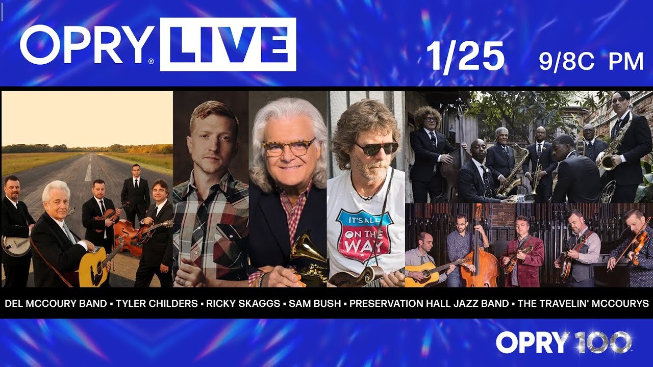 Opry Live - Del McCoury Band, Tyler Childers, Ricky Skaggs, Sam Bush, The Travelin' McCourys & More