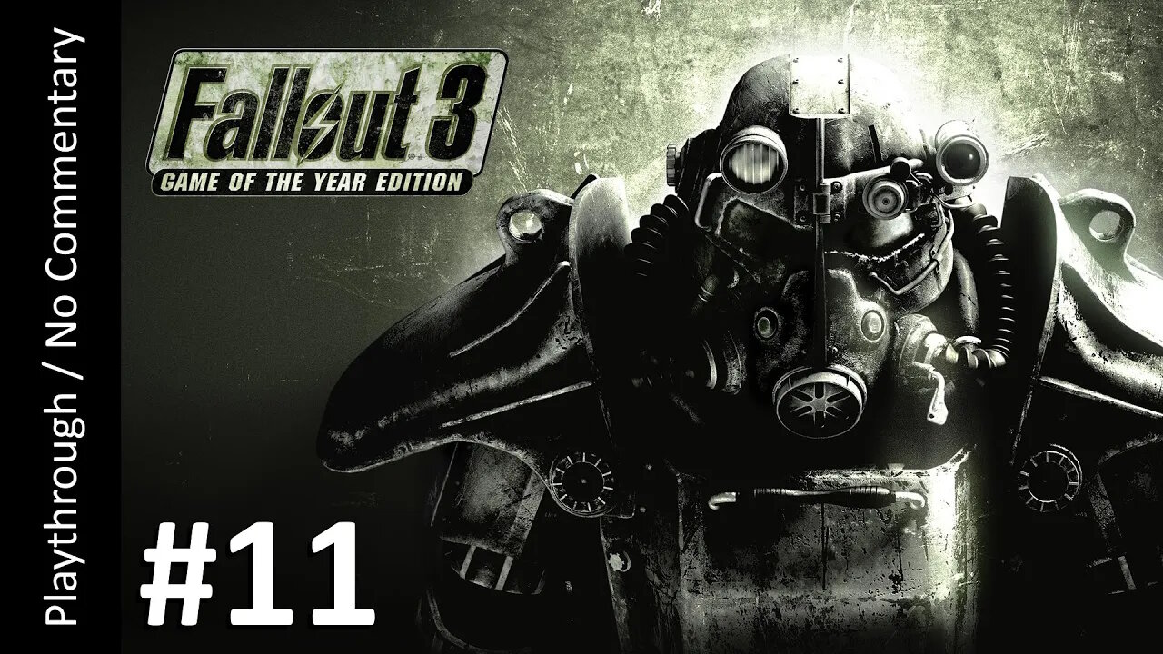 ☢️Fallout 3 GOTY (Part 11) playthrough