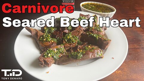 Beef Heart with Chimichurri - Delicious Carnivore / Keto Recipe