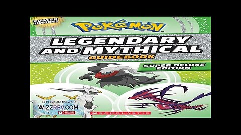 Pokémon: Legendary and Mythical Guidebook (Super Deluxe Edition) Review