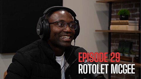 Episode 29 - Rotolet McGee