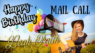 Leah's Mail Call Birthday Party 2025 with Praise and Worship!!