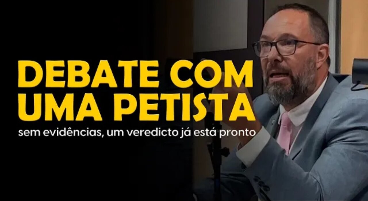 DEBATENDO COM UMA PETISTA