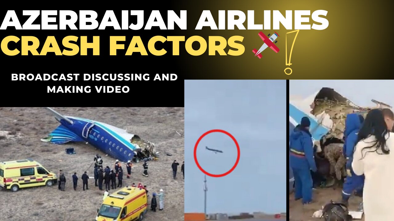 Azerbaijan Airlines Crash Factors