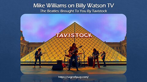 Mike Williams on Billy Watson TV - The Beatles: Brought To You By Tavistock (Re-Upload)