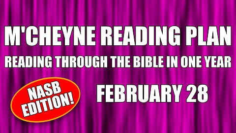 Day 59 - February 28 - Bible in a Year - NASB Edition