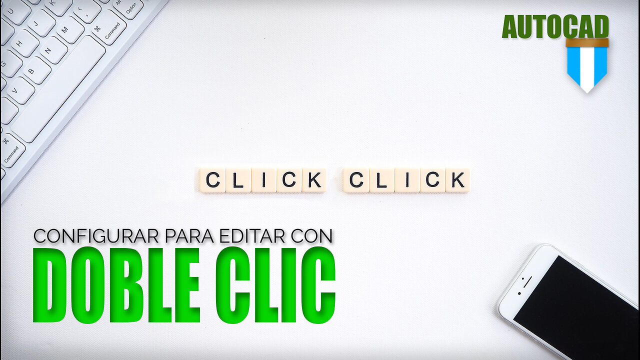 Habilitar doble clic para editar en #AutoCAD