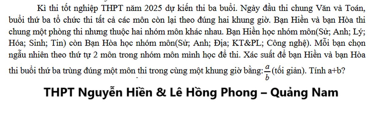 THPT Nguyễn Hiền & Lê Hồng Phong – Quảng Nam: Kì thi tốt nghiệp THPT năm 2025 dự kiến thi ba buổi