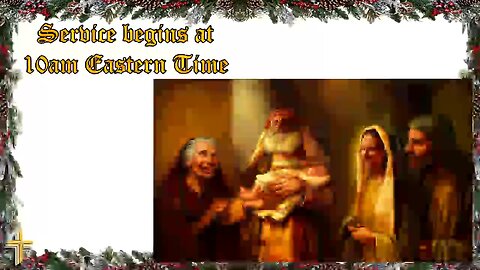 1st Sunday after Christmas | Behold the Child Fulfilling the Law | Tri-Parish combined service