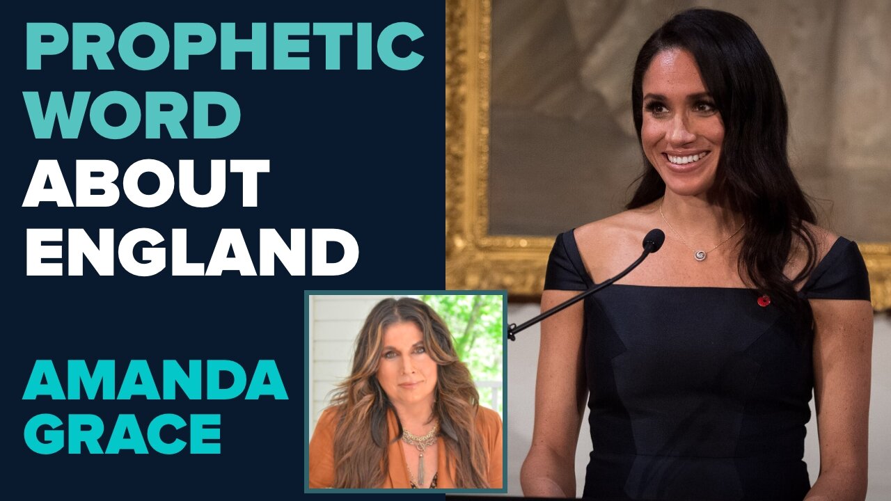 Amanda Grace Prophetic Word About the Church of England | March 5 2025