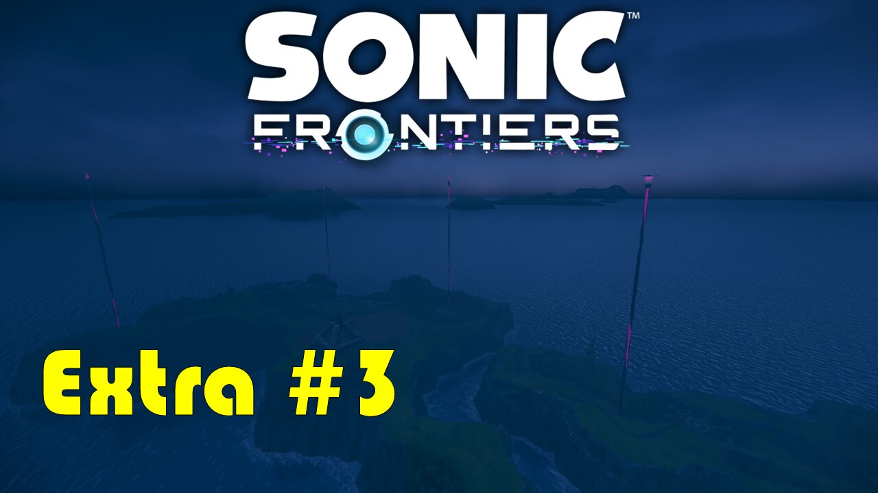 Lets Play Sonic Frontiers The Final Horizon Extra #3 (OH NO Not the 6.6 Minutes Survival Run)
