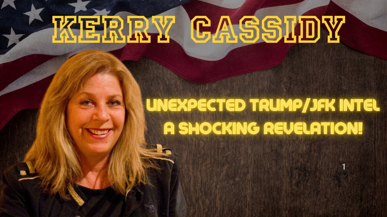 Kerry Cassidy: Unexpected Trump/JFK Intel – A Shocking Revelation!