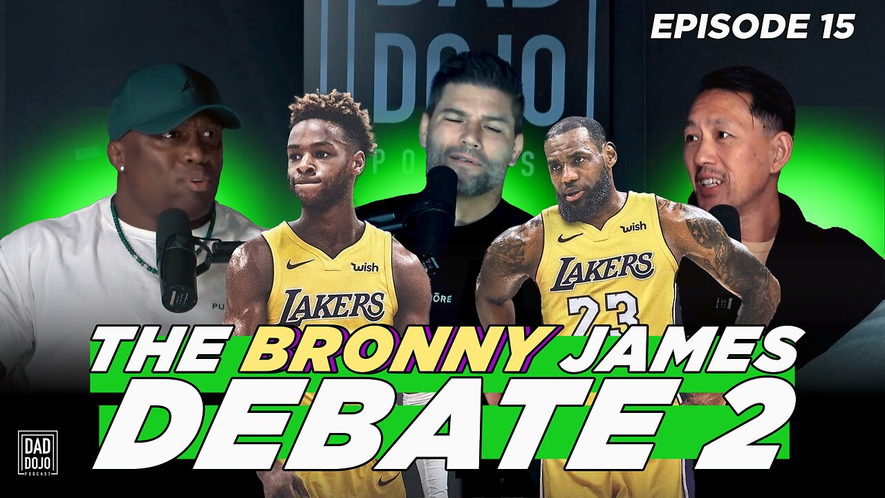 EP15: The Bronny James Debate 2