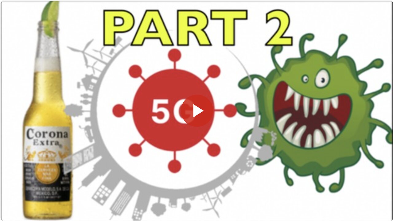 IMPORTANT INFORMATION ON CORONAVIRUS 5G KUNG FLU (Part2)