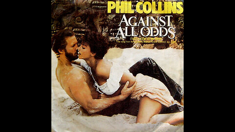 Phil Collins ( Take a Look At Me Now ) Against All Odds 1984