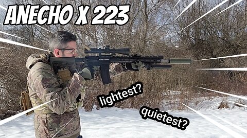 ANECHOIC anechoX 223 (lightest, quietest, lowest-recoil, user-serviceable Ti suppressor ever made?)