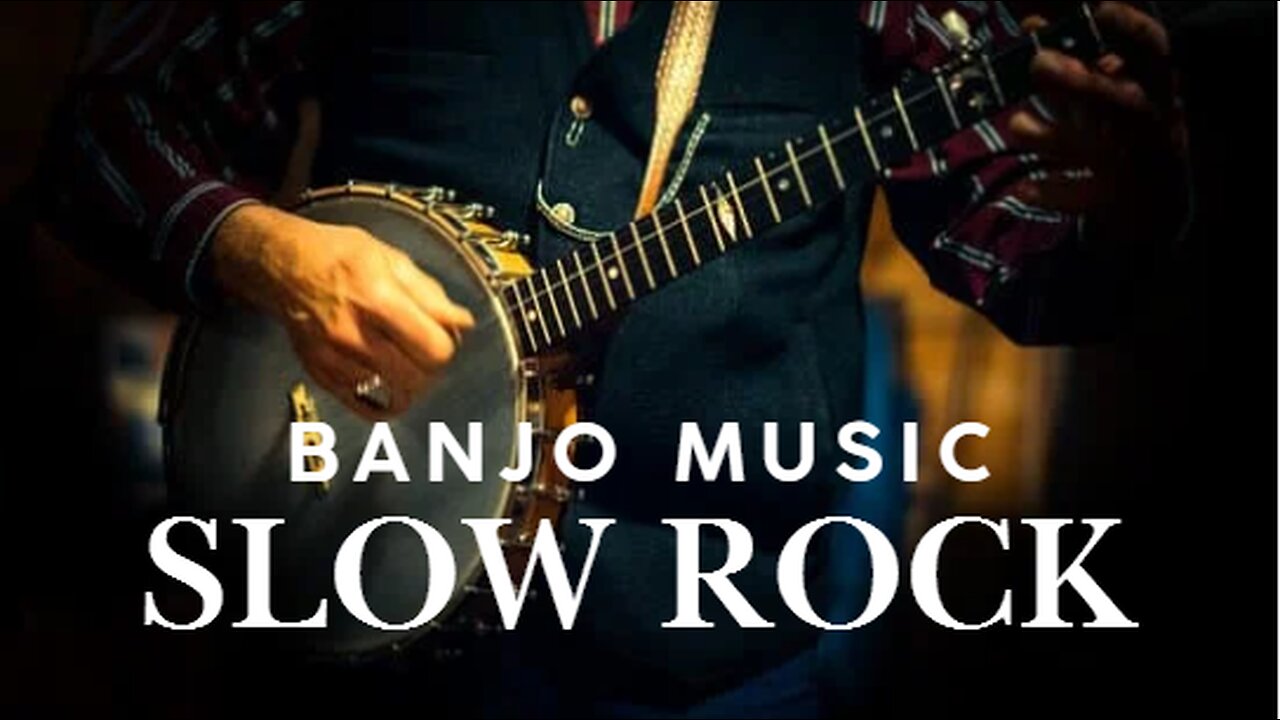 Banjo Music Slow Rock