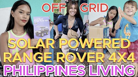 🇵🇭 Solar Powered R/C Rock Crawler Truck Range Rover 4x4! OFF GRID ISLAND FAMILY PHILIPPINES LIVING