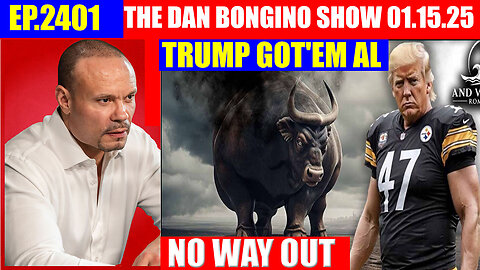 The Dan Bongino Show 01/15/2025 🔥 It's Trump's GOP Now 🔥 PHIL GODLEWSKI 💥 AND WE KNOW