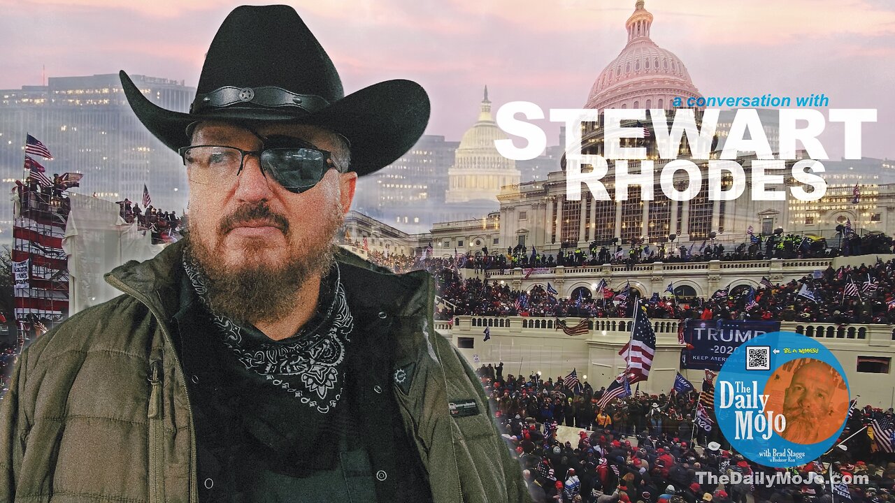 Conversation With Stewart Rhodes - Oath Keepers Founder / J6er: Sentence Commuted - The Daily MoJo