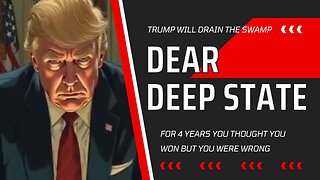 Trump: Dear Deep State