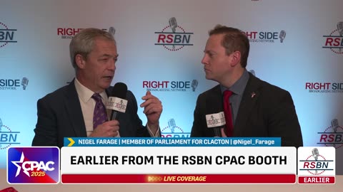 WATCH: Nigel Farage's Full Interview with RSBN's Robert McNeily at CPAC 2025