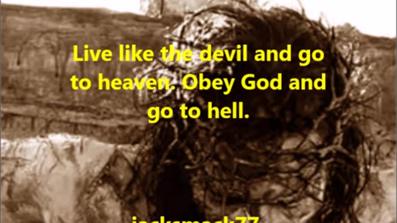 JackSmack77: Live Like the Devil, Go to Heaven