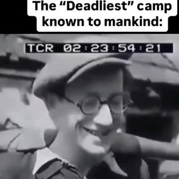 The deadliest camp of them all