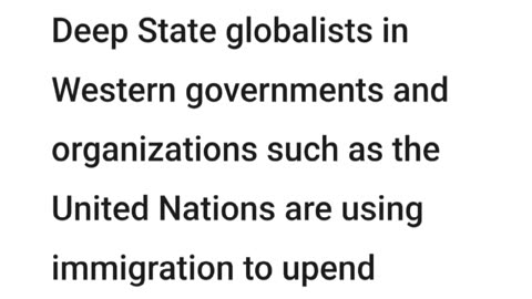 THE REAL REASON GLOBALISTS WANT MASS MIGRATION