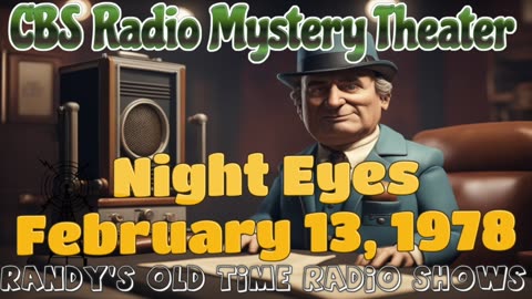 78-02-13 CBS Radio Mystery Theater Night Eyes