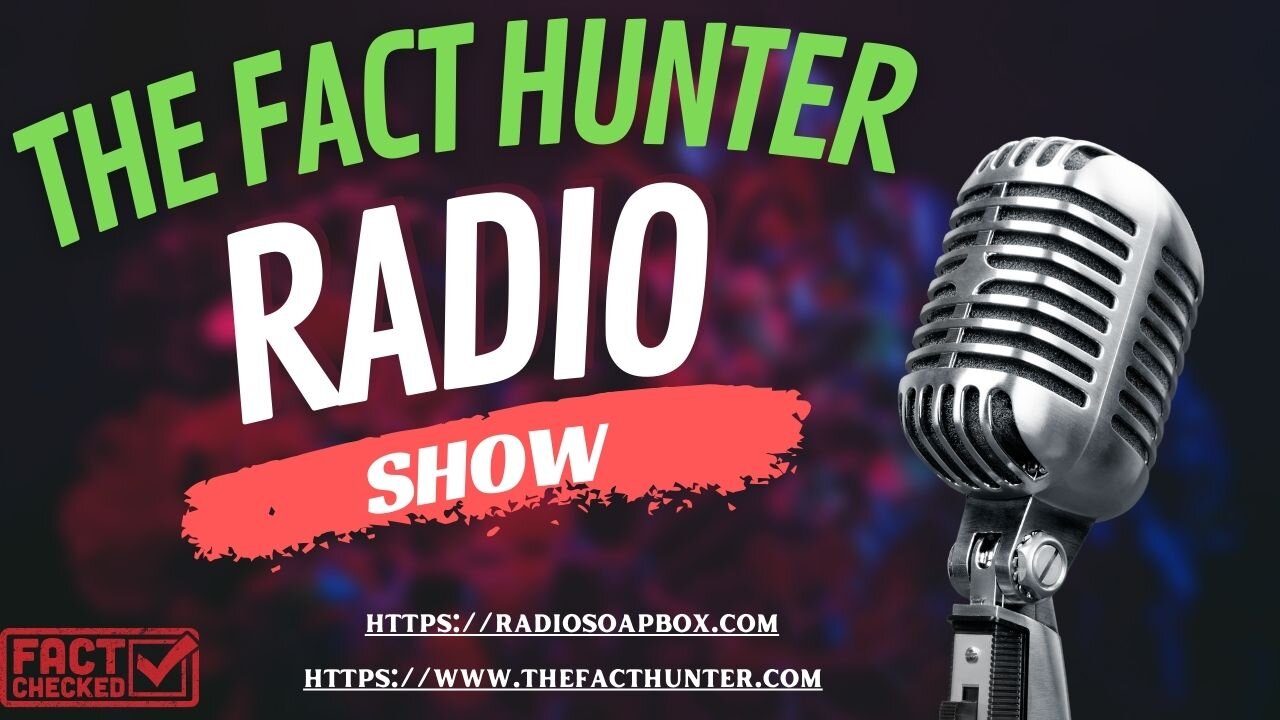 The Fact Hunter Radio Show Live! March 6th, 2025